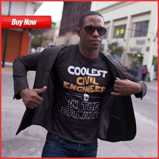 Coolest Civil Engineer In The Galaxy Shirt