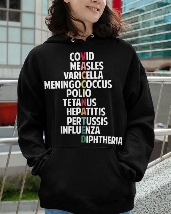 Covid Measles Varicella Meningococcus Polio Tetanus Hepatitis Pertussis Influenza Diphtheria Vaccinated Shirt Covid Measles Varicella Meningococcus Polio Tetanus Hepatitis Pertussis Influenza Diphtheria Vaccinated Shirt