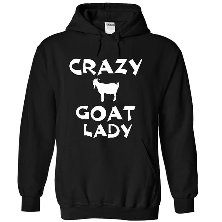 Crazy Goat Lady Hoodie Crazy Goat Lady Hoodie