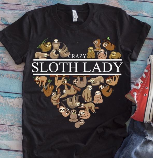 Crazy Sloth Lady Different Poses Of Sloth Heart Shirt Crazy Sloth Lady Different Poses Of Sloth Heart Shirt