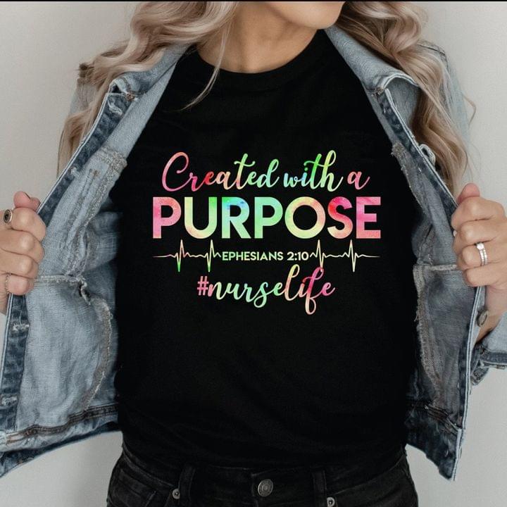 Created With A Purpose Ephesians Nurse Life Heartbeat Shirt Created With A Purpose Ephesians Nurse Life Heartbeat Shirt