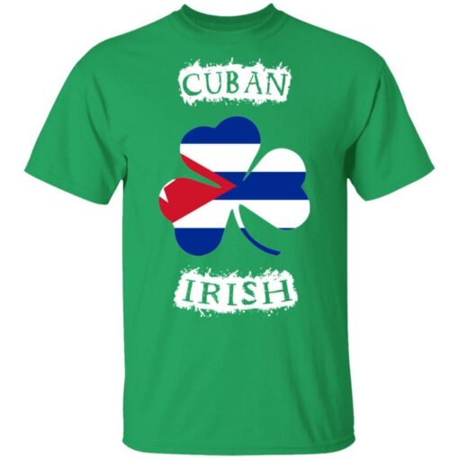 Cuban Irish Saint’s Patrick Day Hometown Home Shirt