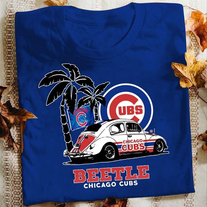 Cubs Beetle Chicago Cubs Shirt Cubs Beetle Chicago Cubs Shirt