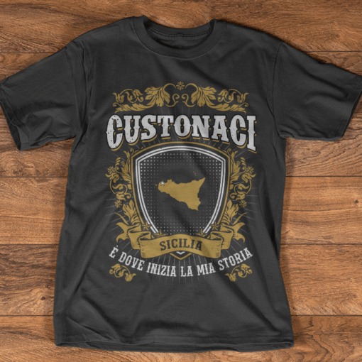Custonaci Sicilia E Dove Inizia La Mia Storia Shirt
