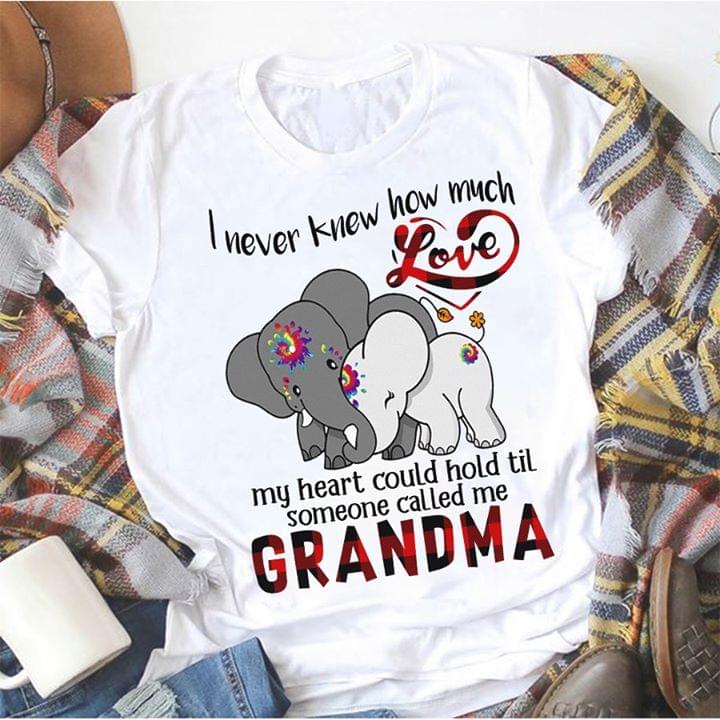 Cute Elephants I Never Knew How Much Love Grandma Family T-Shirt Sweatshirt Hoodie Cute Elephants I Never Knew How Much Love Grandma Family T-Shirt Sweatshirt Hoodie