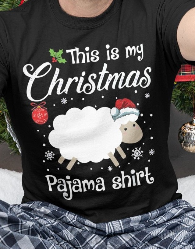 Cute Sheep, This Is My Christmas Pajama Shirt Cute Sheep, This Is My Christmas Pajama Shirt