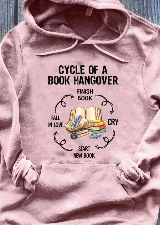Cycle Of A Book Hangover Finish Book Cry Start New Book Fall In Love Knowledge Shirt Cycle Of A Book Hangover Finish Book Cry Start New Book Fall In Love Knowledge Shirt