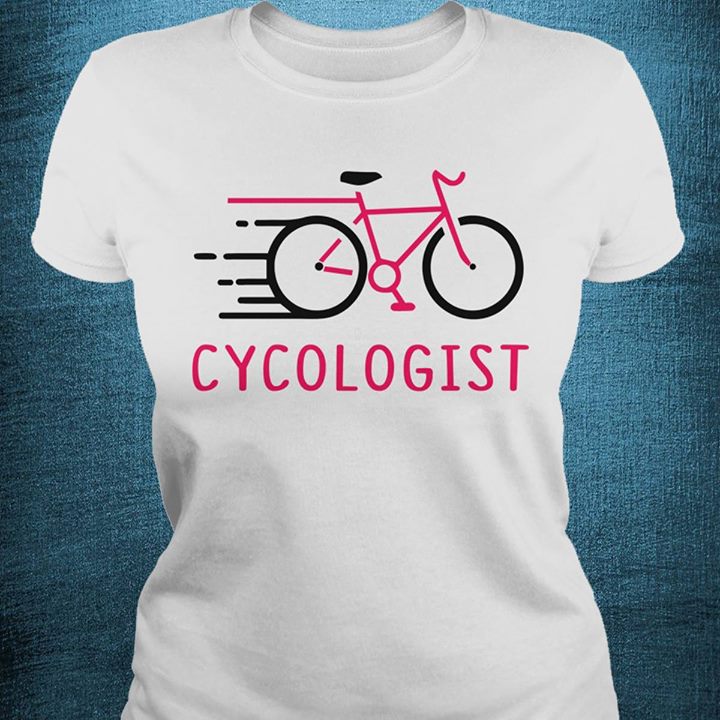 Cycologist Shirt Cycologist Shirt