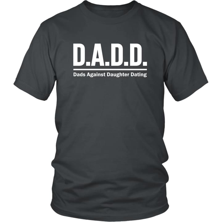 DADD Dads Against Daughter Dating Father Family Shirt DADD Dads Against Daughter Dating Father Family Shirt