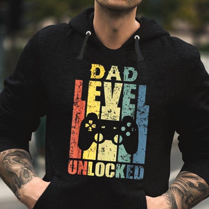 Dad Level Unlocked Hoodie Dad Level Unlocked Hoodie