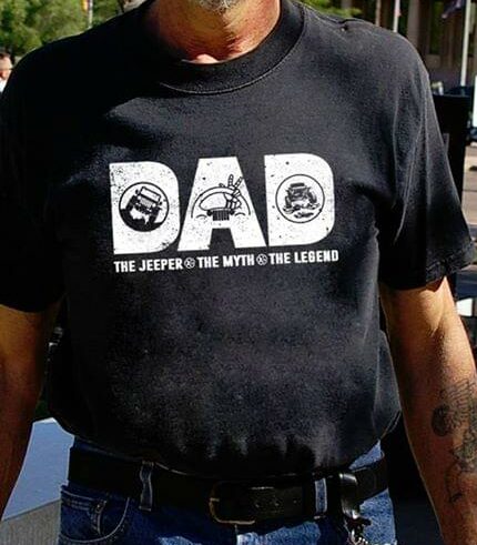 Dad The Jeeper The Myth The Legend Shirt Dad The Jeeper The Myth The Legend Shirt