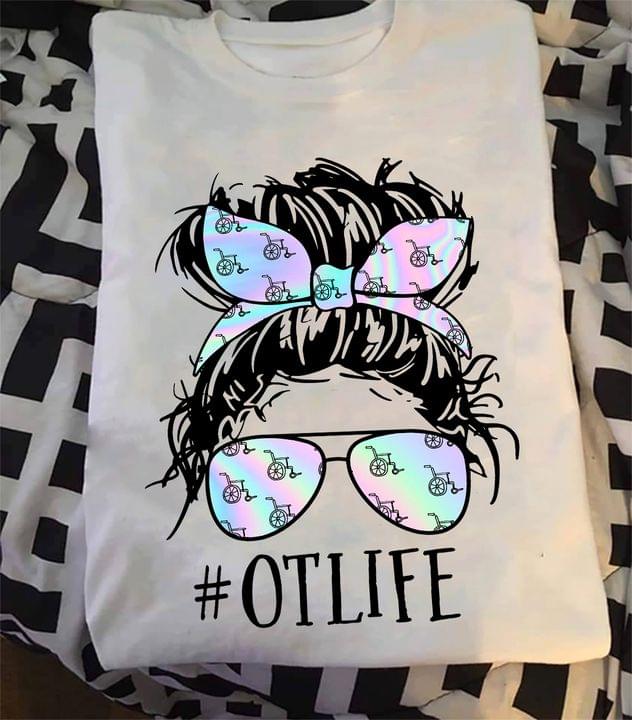 #Otlife Lady Girl Shirt #Otlife Lady Girl Shirt