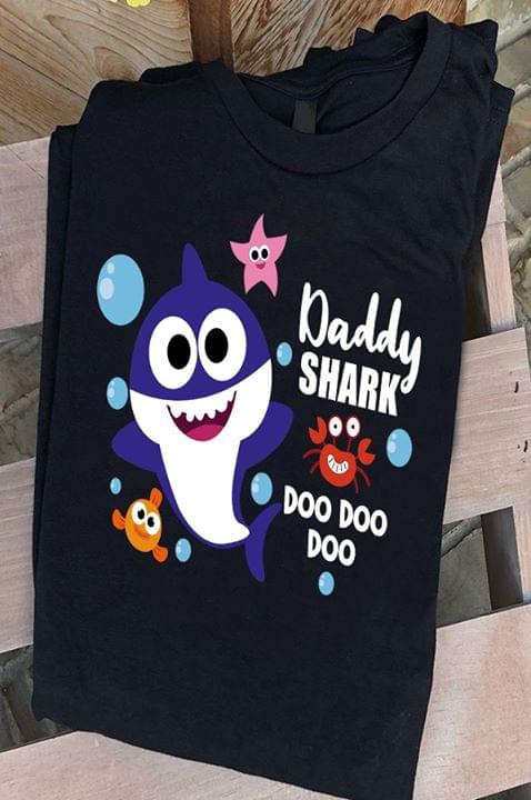 Daddy Shark Doo Doo Doo Cute Family T-Shirt Sweatshirt Hoodie Daddy Shark Doo Doo Doo Cute Family T-Shirt Sweatshirt Hoodie