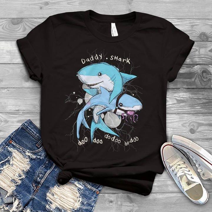 Daddy Shark Doo Doo Doo Shirt Daddy Shark Doo Doo Doo Shirt
