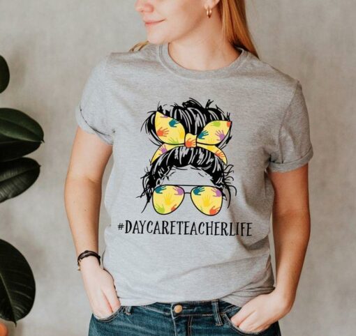 Day Care Teacher Life Girl Wearing Sunglasses Shirt