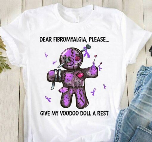 Dear Fibromyalgia Please Give My Voodoo Doll A Rest Purple Doll Pins Inserted Ribbons Shirt