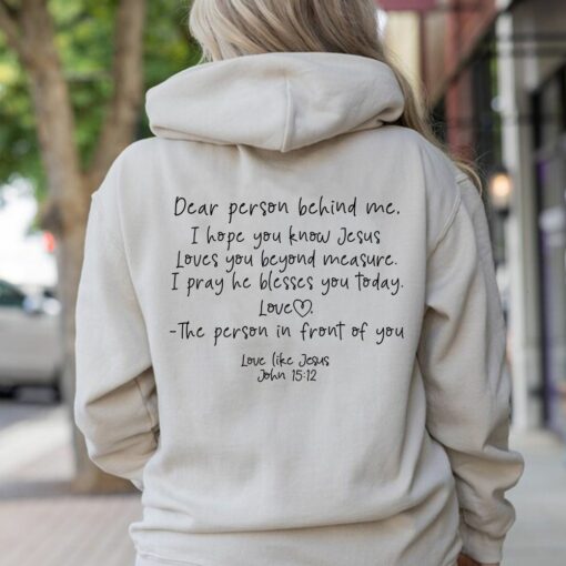 Dear Person Behind Me I Hope You Know Jesus Love You Christian Shirt
