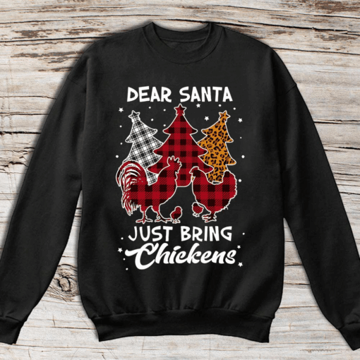 Dear Santa Just Bring Chickens, Christmas Farmer T-Shirt