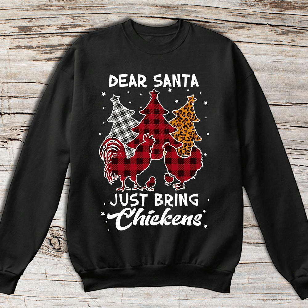 Dear Santa Just Bring Chickens, Christmas Farmer T-Shirt Dear Santa Just Bring Chickens, Christmas Farmer T-Shirt