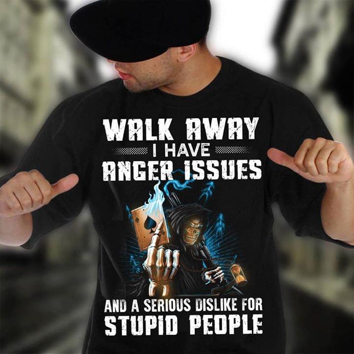 Death And Ace Playing Card Blue Fire Walk Away I Have Anger Issues Shirt Death And Ace Playing Card Blue Fire Walk Away I Have Anger Issues Shirt