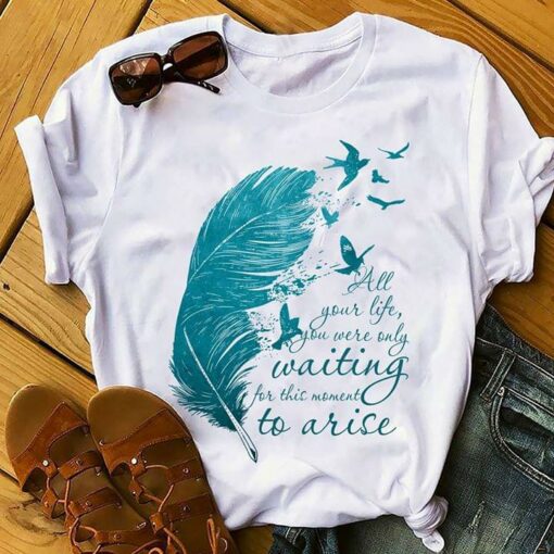 Deep Blue Feather And Birds All Your Life You Were Only Waiting For This Moment To Arise Shirt