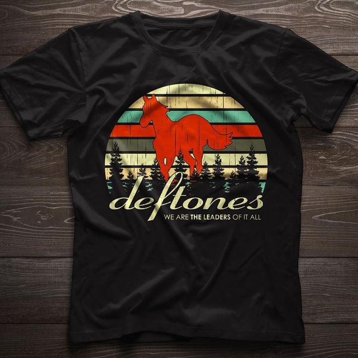 Deftones We Are The Leaders Of It All Shirt Deftones We Are The Leaders Of It All Shirt