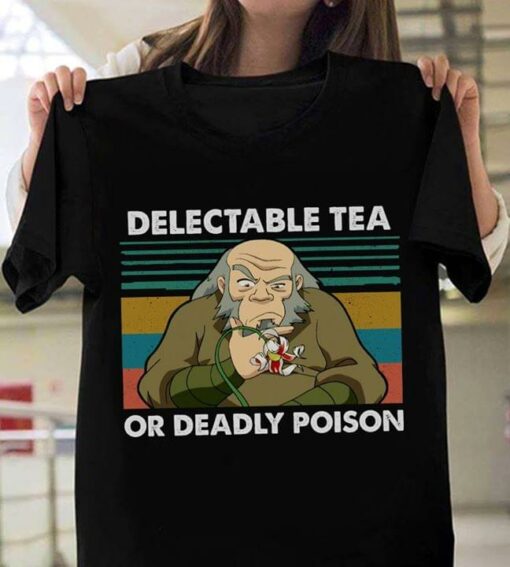Delectable Tea Or Deadly Poison Shirt