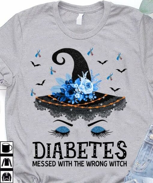 Diabetes Messed With The Wrong Witch Beautiful Witch Blue Flowers Shirt