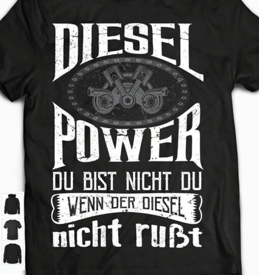 Diesel Power Du Bist Night Du Wenn Der Diesel Nicht Rubt Shirt