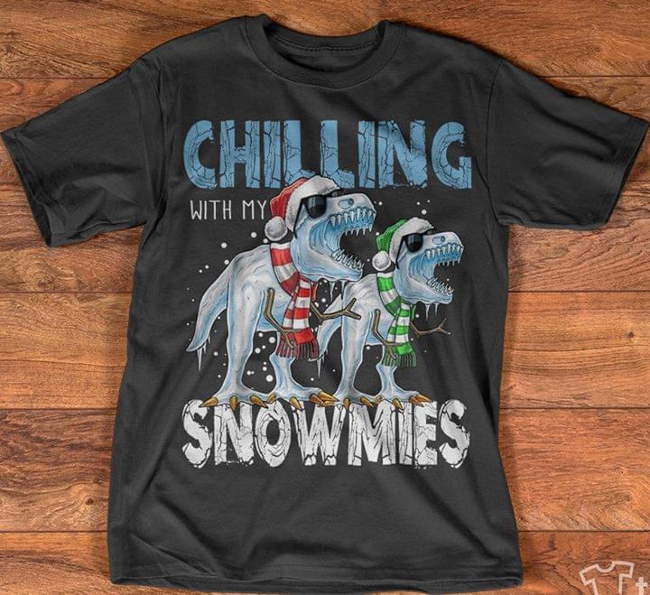 Dinosaur Chilling With My Snowmies Shirt Dinosaur Chilling With My Snowmies Shirt