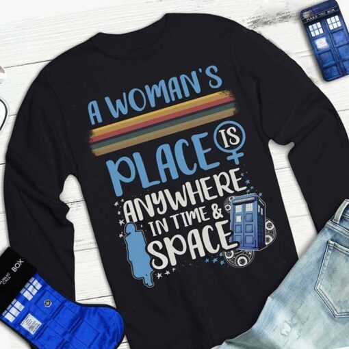 Doctor Who Blue Style A Woman’s Place Is Anywhere In Time &amp Space Shirt