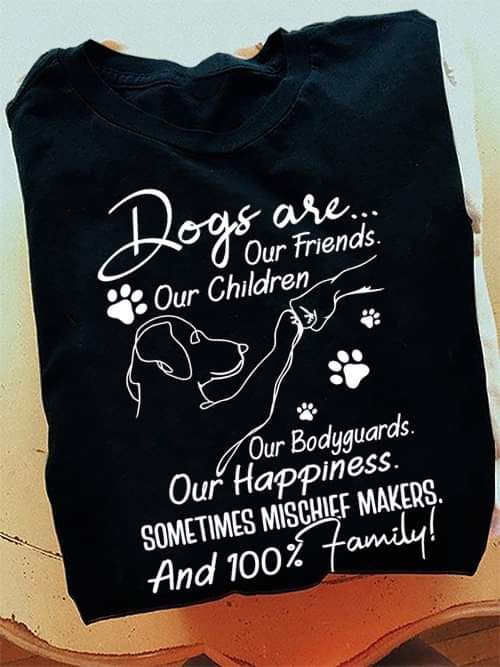 Dogs Are Our Friends Our Children, Love Cat Shirt Dogs Are Our Friends Our Children, Love Cat Shirt