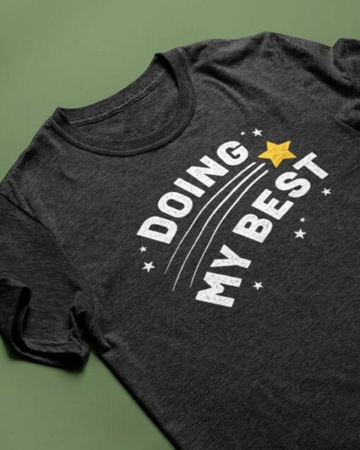 Doing My Best Stars Shirt