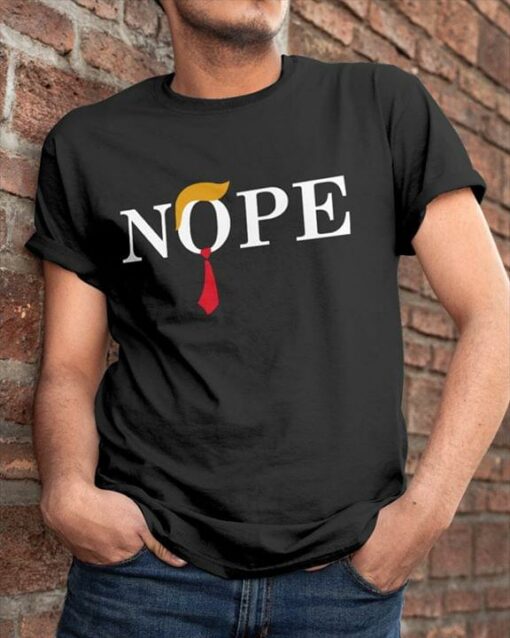 Donald Trump Nope The Simple Style T-Shirt Sweatshirt Hoodie