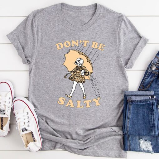 Don’t Be Salty Lady Girl Wearing Leopard Dress And Umbrella Shirt