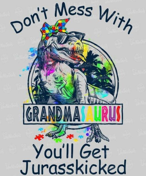 Don’t Mess With Grandmasaurus You’ll Get Jurasskicked Dinosaur Autism Headband Family Shirt