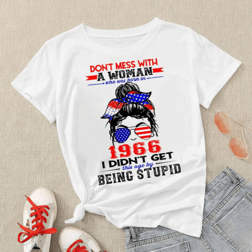 Don’t Mess with A Woman Who Was Born In 1966 T-Shirt