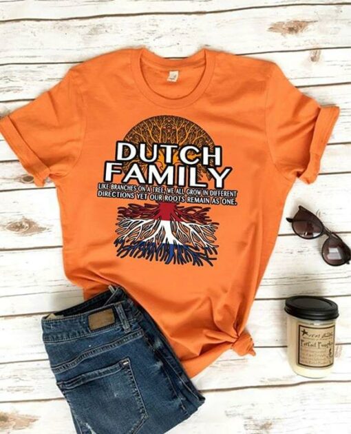 Dutch Family Like Branches On A Tree Grow In Different Directions Tree Roots Shirt
