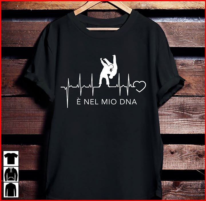 E Nel Mio Dna Shirt E Nel Mio Dna Shirt
