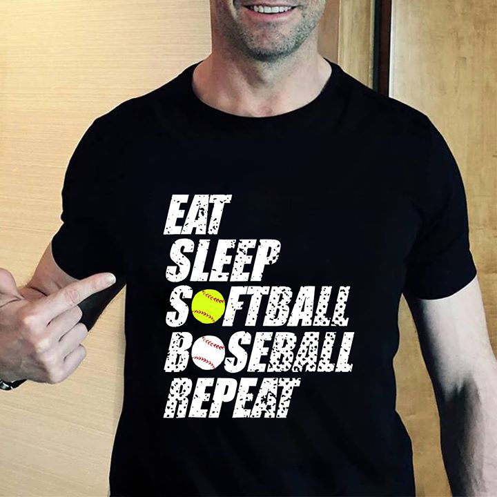 Eat Sleep Softball Baseball Repeat Shirt Eat Sleep Softball Baseball Repeat Shirt