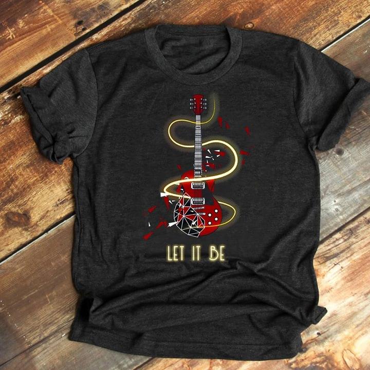 Electric Guitar Cystal Style Let It Be Shirt Electric Guitar Cystal Style Let It Be Shirt