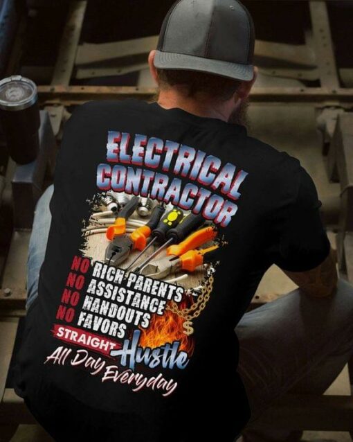 Electrical Contractor Life Straight Hustle Job Shirt (Back Side)