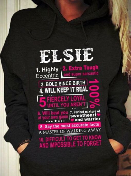Elsie Highly Eccentric Extra Tough And Super Sarcastic Hoodie
