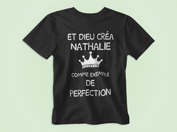 Et Dieu Crea Nathalie Comme Exemple De Perfection Shirt Et Dieu Crea Nathalie Comme Exemple De Perfection Shirt