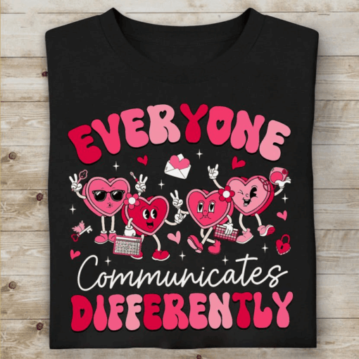 Everyone Communicates Differently, Autism Love T-Shirt