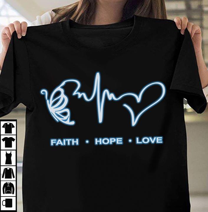 Faith Hope Love Shirt Faith Hope Love Shirt