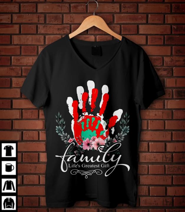 Family Life's Greatest Gift Shirt Family Life's Greatest Gift Shirt