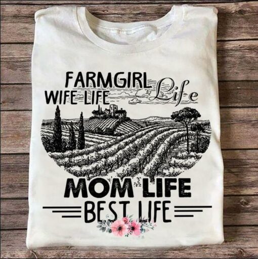 Farmgirl Wifelife Momlife Bestlife Some Pink Flowers Countryside Fields Peasant Girl Shirt