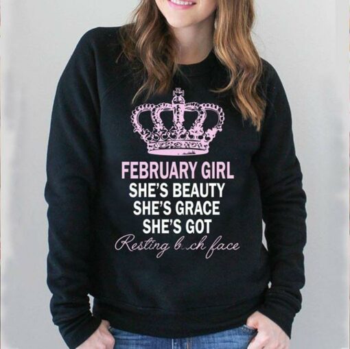 February Girl She’s Beauty She’s Grace She’s Got Resting Bach Face Shirt