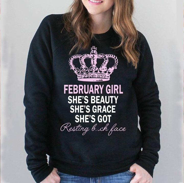 February Girl She's Beauty She's Grace She's Got Resting Bach Face Shirt February Girl She's Beauty She's Grace She's Got Resting Bach Face Shirt